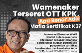 Wamenaker Terseret OTT KPK, Apa Benar Ada Mafia Sertifikat K3? BERITA WUKONG778 MUSIC