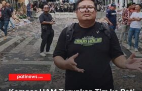 Komnas HAM Turunkan Tim Investigasi ke Pati Usai Aksi Massa 13 Agustus BERITA WUKONG778 MUSIC
